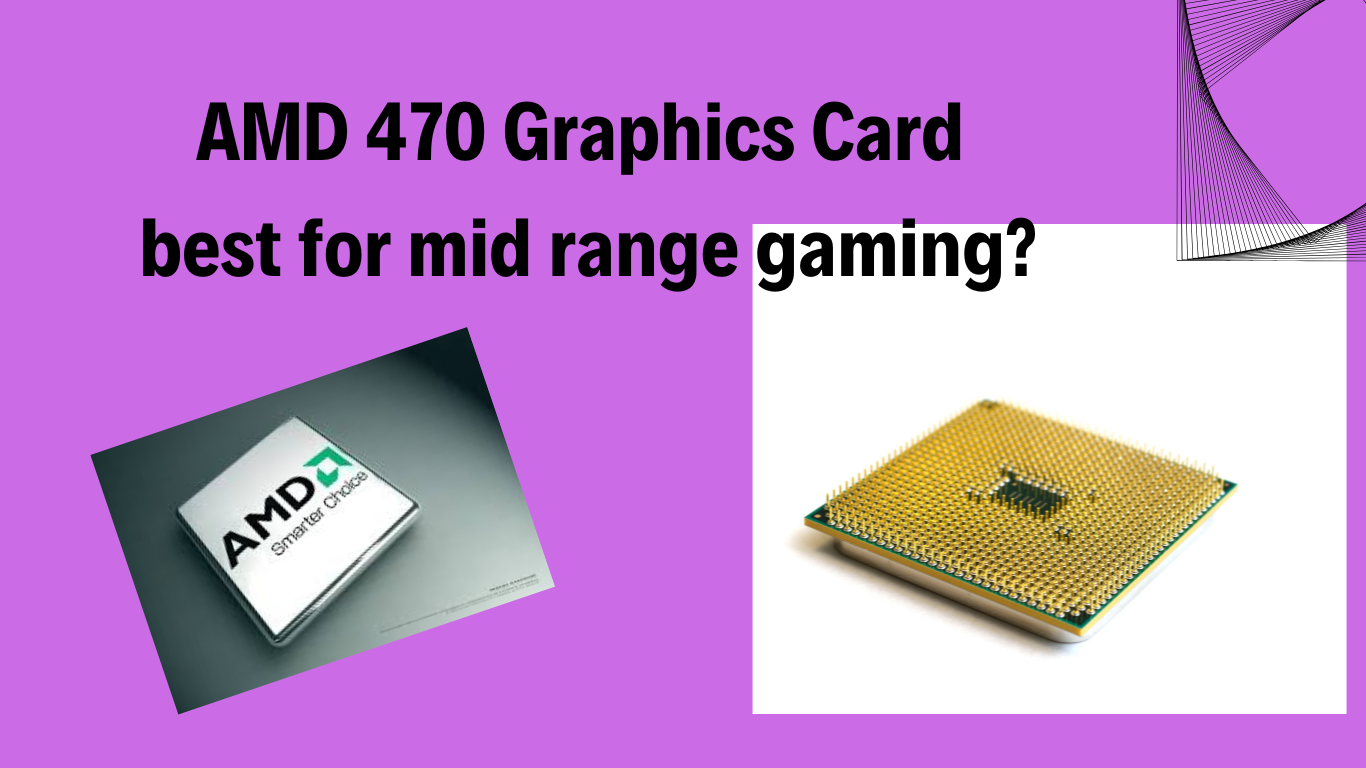 AMD 470 Graphics Card